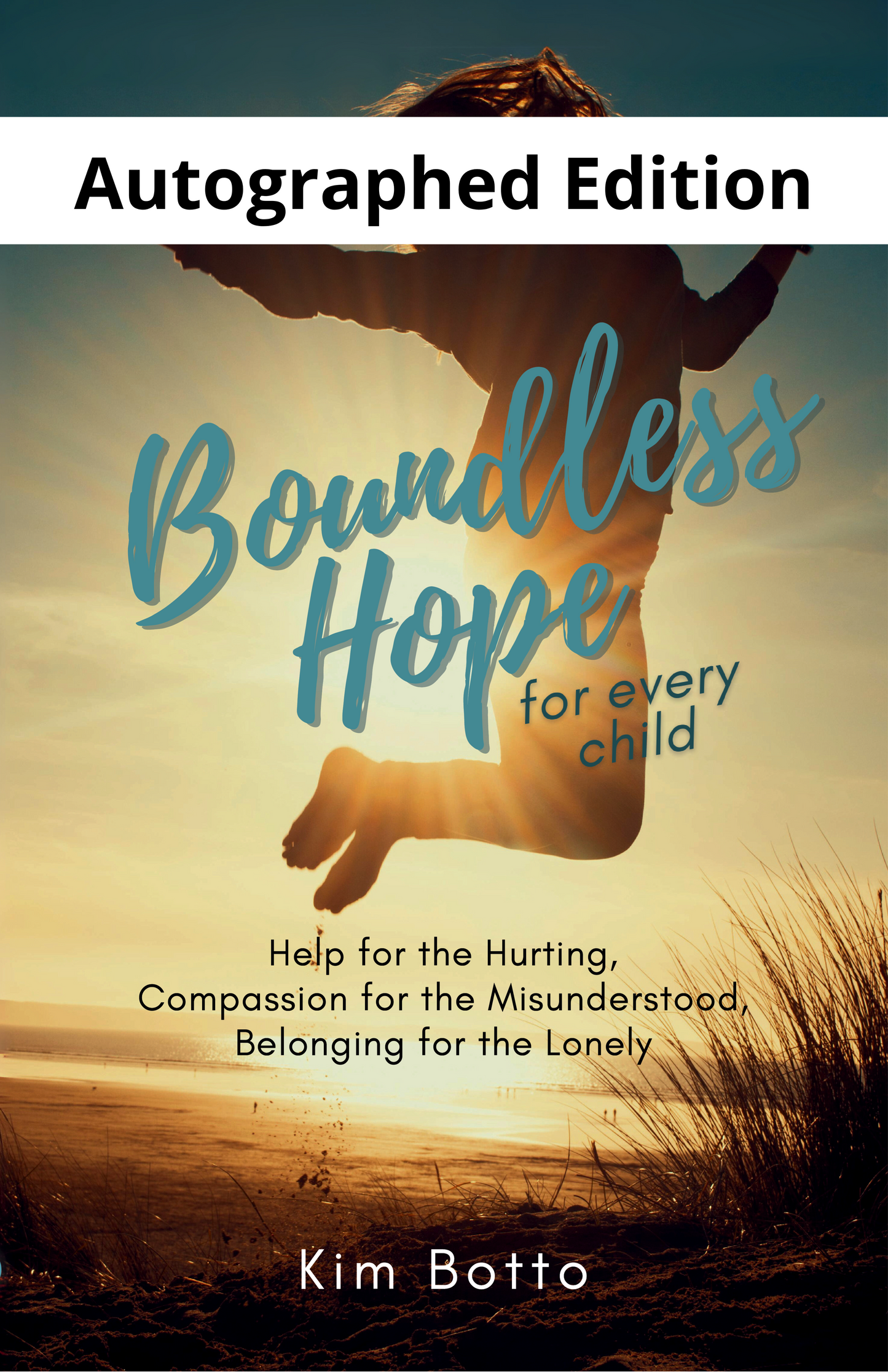 Boundless Hope (Autographed Softcover)